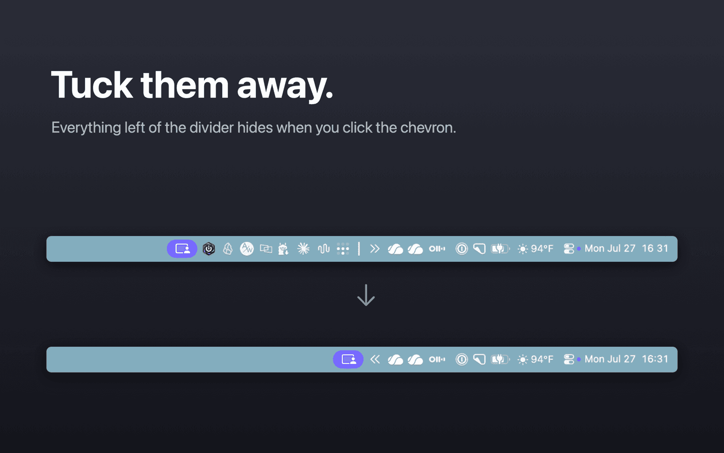 Before and after: the menu bar expanded, then tucked behind the divider